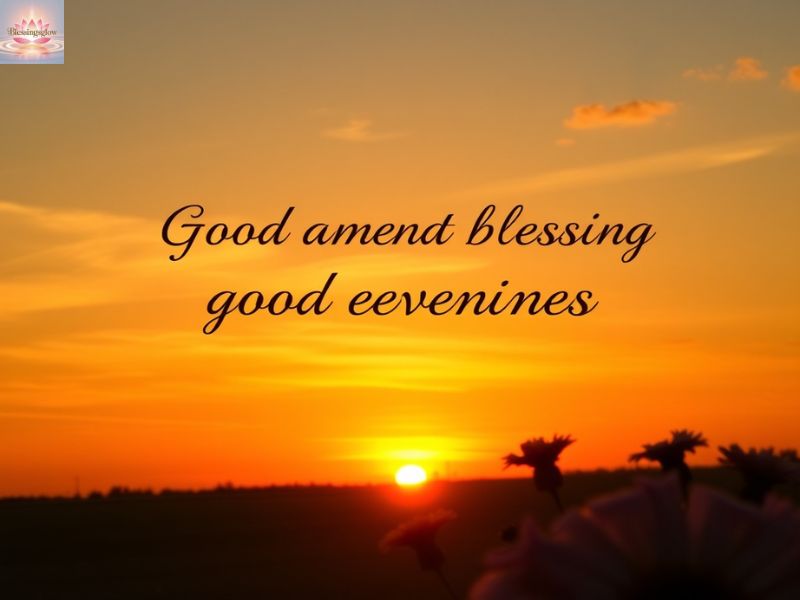 9. Beautiful Good Evening Blessings Images to Share on Social Media