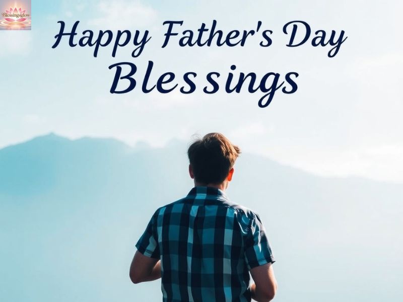 Happy Father’s Day Blessings